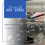 H13 steel