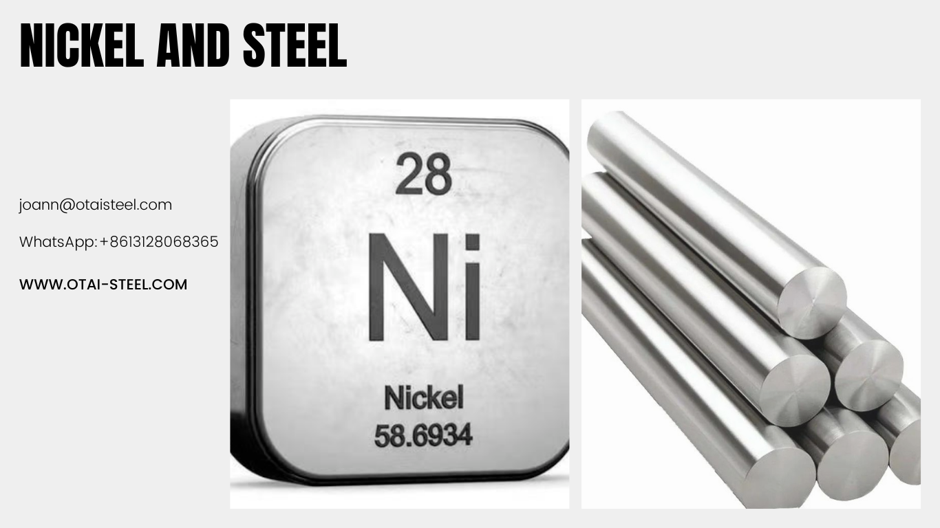 Nickel and steel