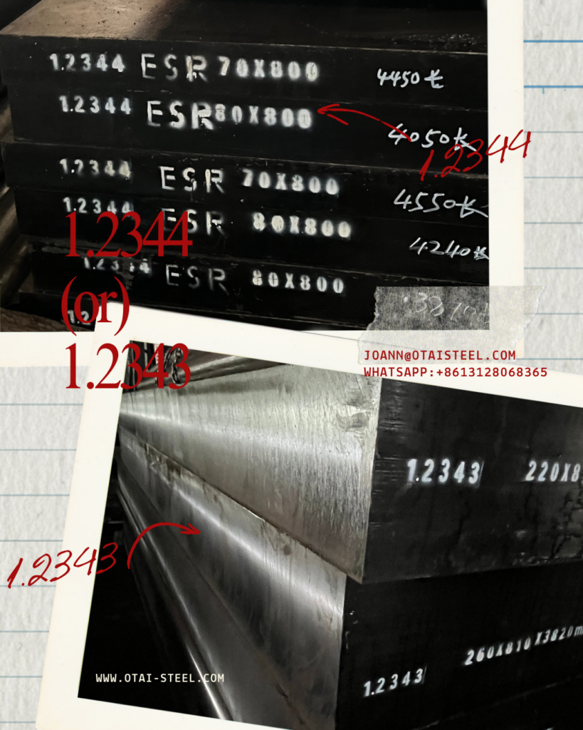 1.2344 vs 1.2343 steel -Otai